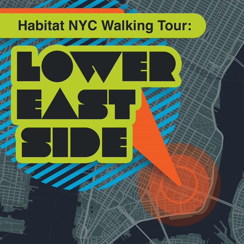 Neighborhood Walking Tour: The Lower East Side