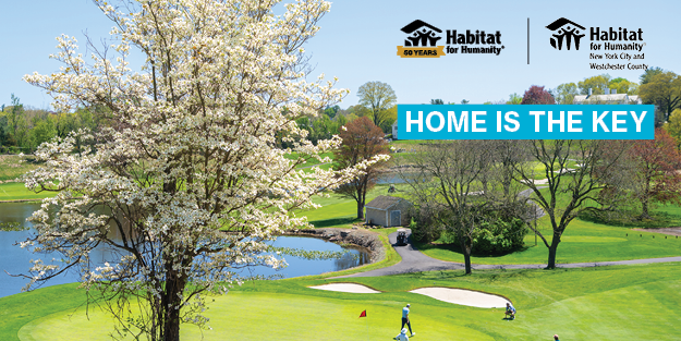 photo of the Scarsdale Golf course. Habitat for Humanity 50 years logo | Habitat NYC and Westchester logo. Text: home is the key